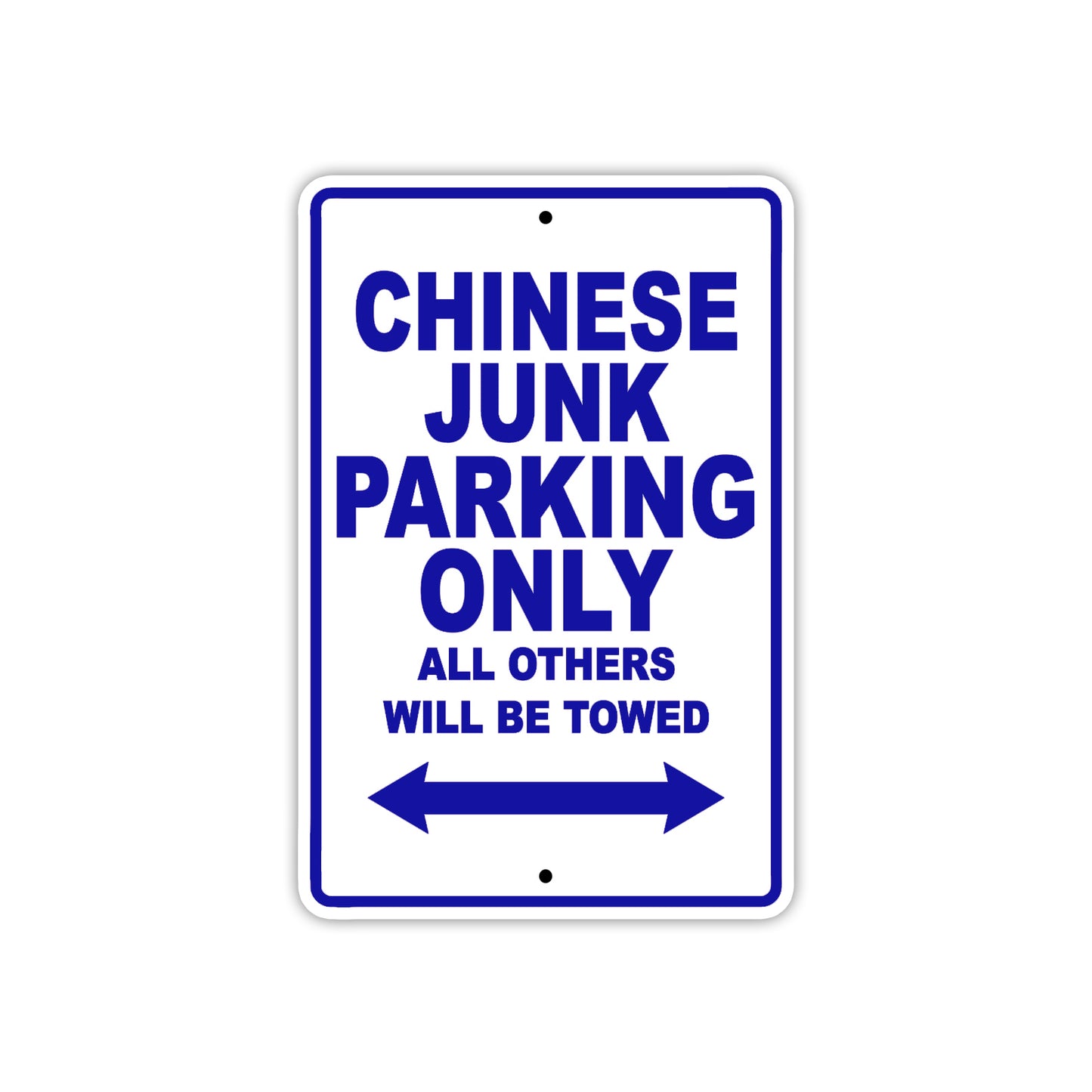 Chinese Junk Boats Parking Only All Others Will Be Towed Sea Ocean Beach Lake Boat Aluminum Metal Sign Plate