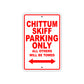 Chittum Skiff Boats Parking Only All Others Will Be Towed Sea Ocean Beach Lake Boat Aluminum Metal Sign Plate