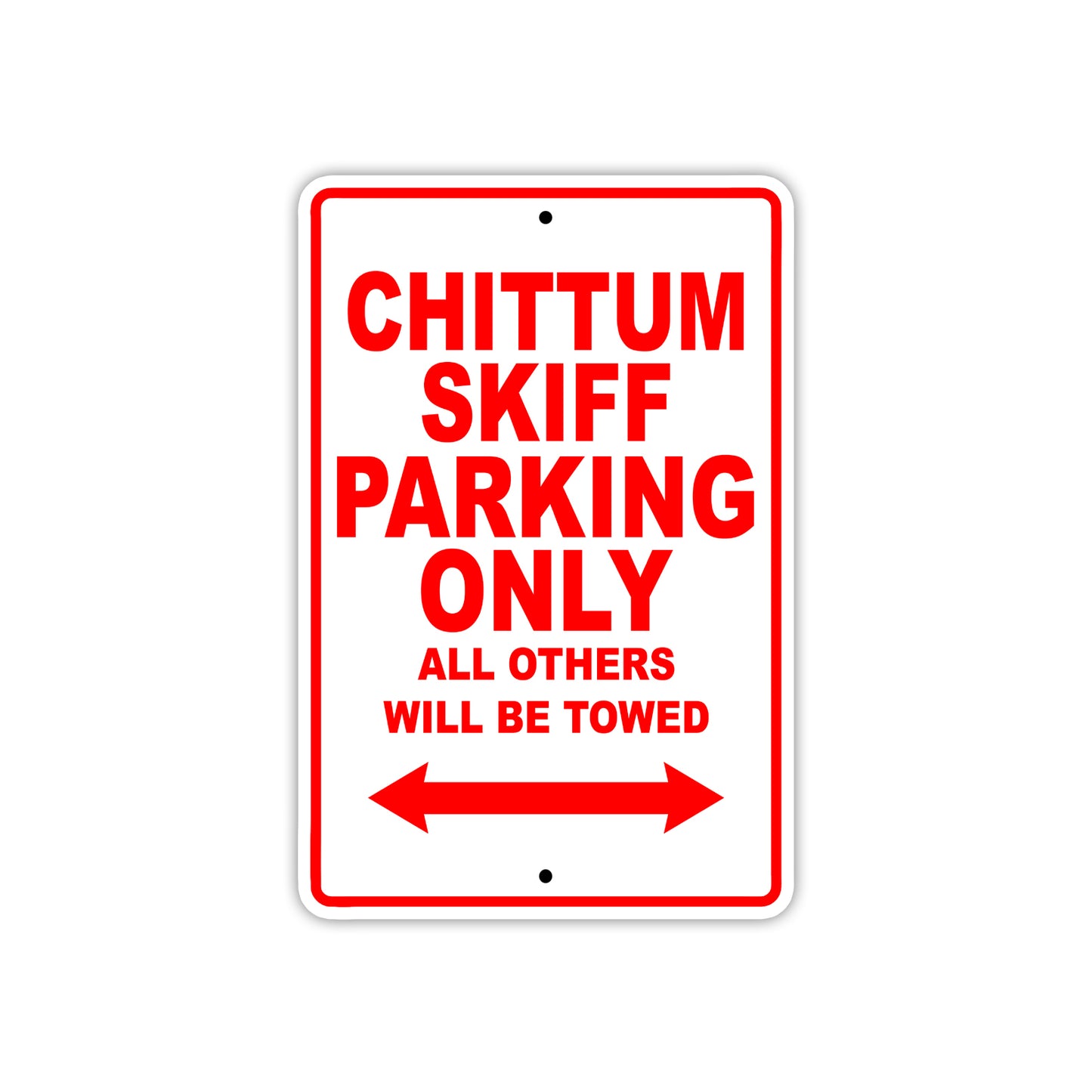 Chittum Skiff Boats Parking Only All Others Will Be Towed Sea Ocean Beach Lake Boat Aluminum Metal Sign Plate
