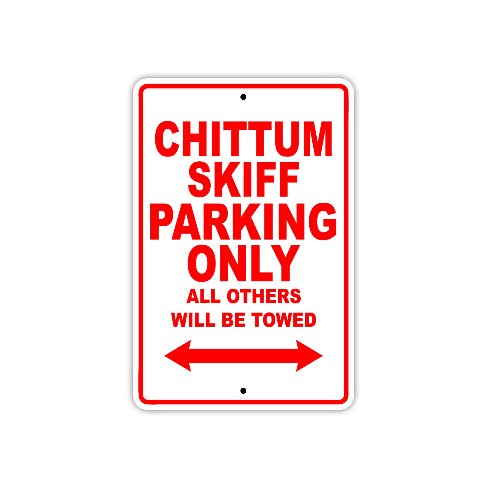 Chittum Skiff Boats Parking Only All Others Will Be Towed Sea Ocean Beach Lake Boat Aluminum Metal Sign Plate
