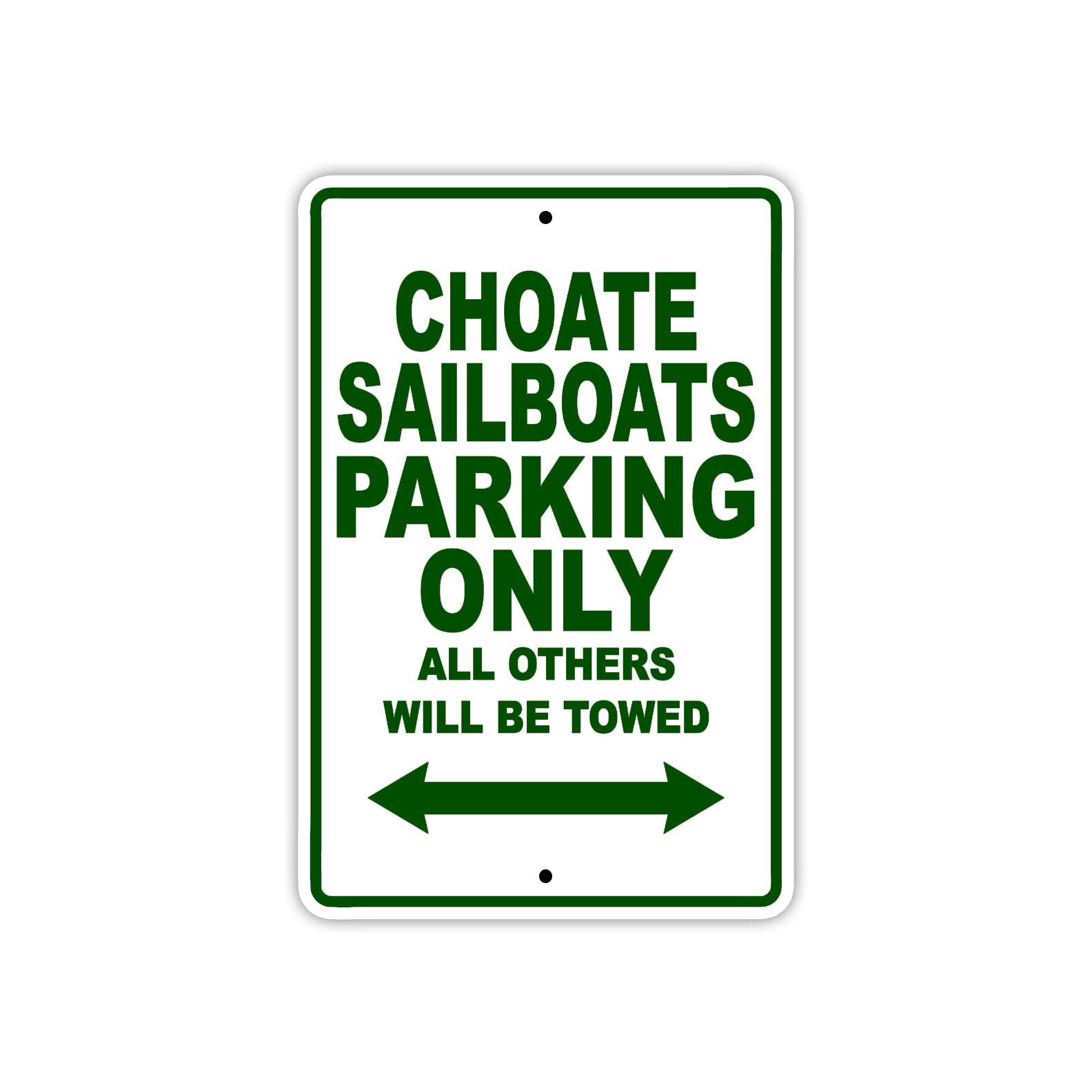 Choate Sailboats Boats Parking Only All Others Will Be Towed Sea Ocean Beach Lake Boat Aluminum Metal Sign Plate