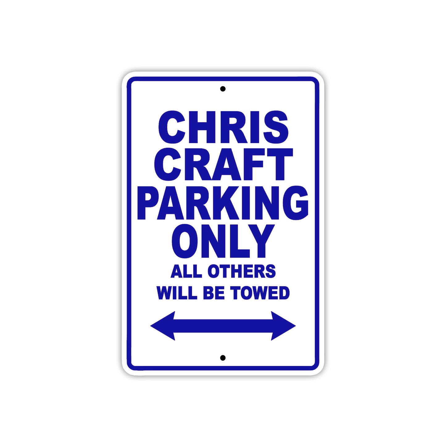 Chris Craft Boats Parking Only All Others Will Be Towed Sea Ocean Beach Lake Boat Aluminum Metal Sign Plate