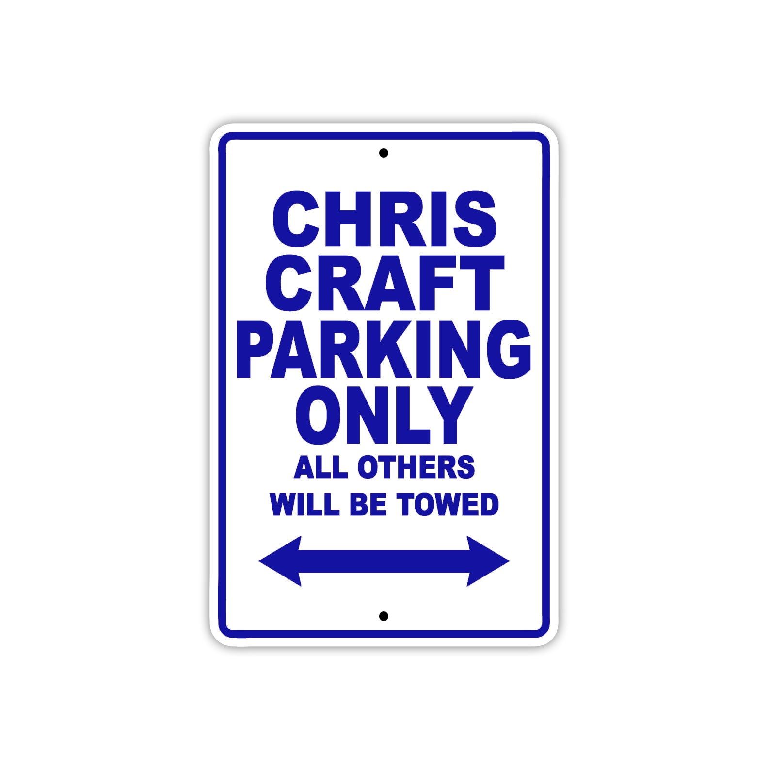 Chris Craft Boats Parking Only All Others Will Be Towed Sea Ocean Beach Lake Boat Aluminum Metal Sign Plate