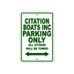 Citation Boats Inc Parking Only All Others Will Be Towed Sign