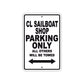 Cl Sailboat Shop Boats Parking Only All Others Will Be Towed Sea Ocean Beach Lake Boat Aluminum Metal Sign Plate