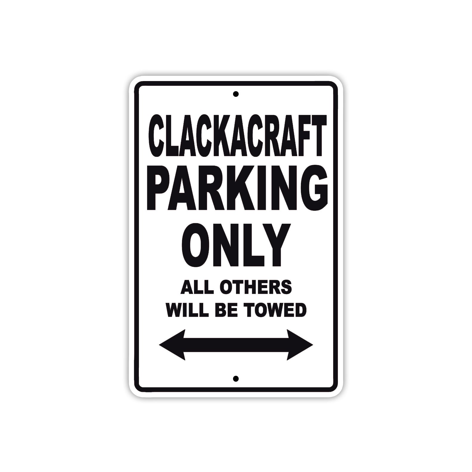 Clackacraft Boats Parking Only All Others Will Be Towed Sea Ocean Beach Lake Boat Aluminum Metal Sign Plate