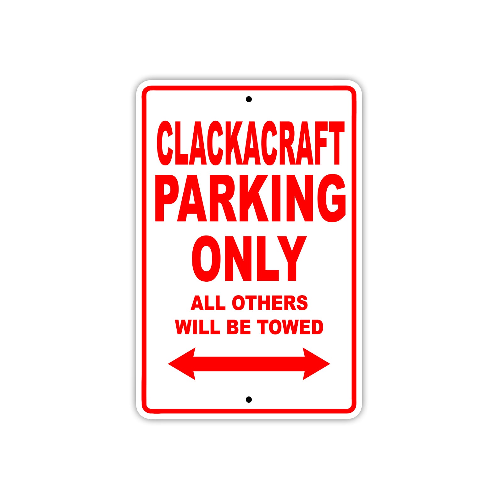 Clackacraft Boats Parking Only All Others Will Be Towed Sea Ocean Beach Lake Boat Aluminum Metal Sign Plate