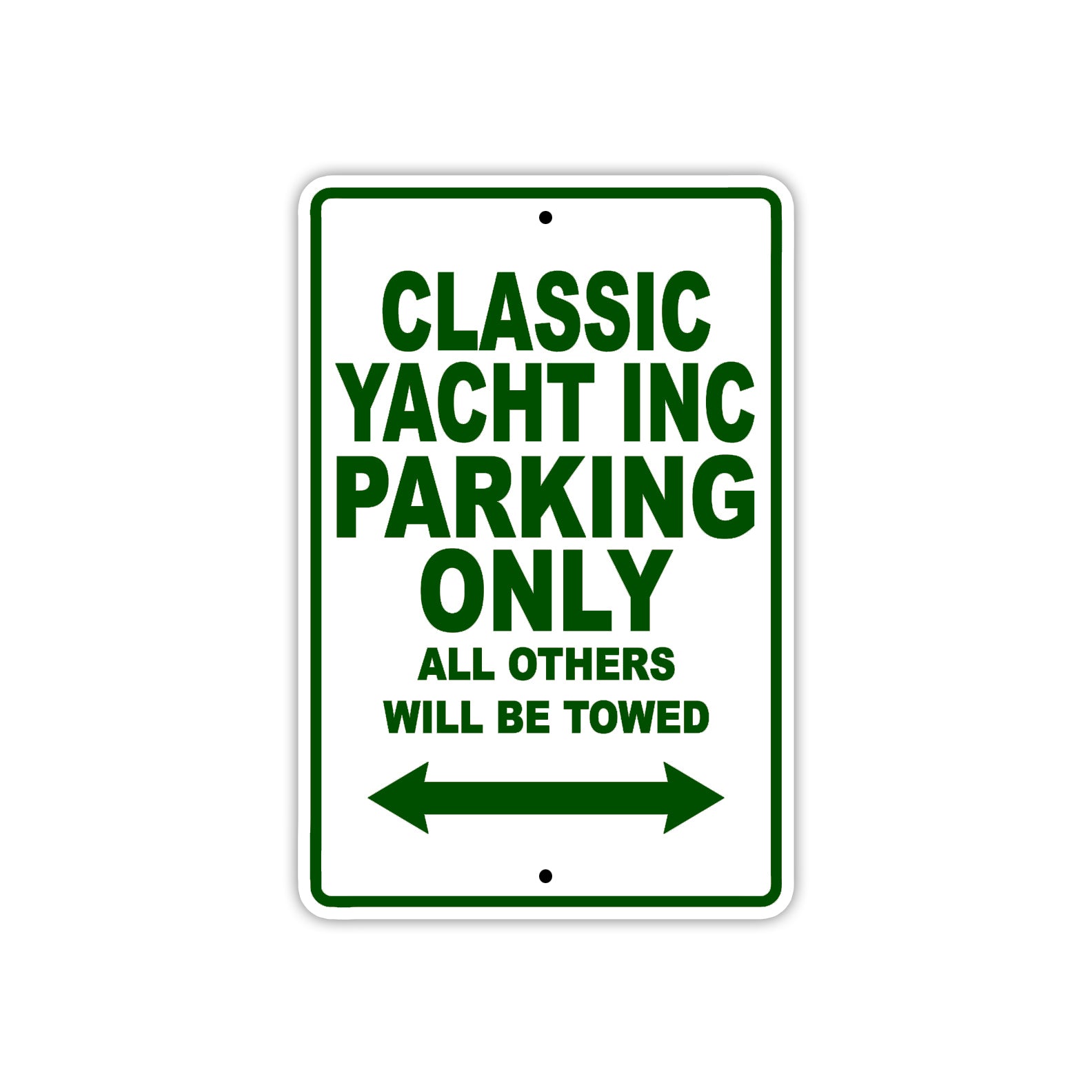 Classic Yacht Inc Boats Parking Only All Others Will Be Towed Sea Ocean Beach Lake Boat Aluminum Metal Sign Plate