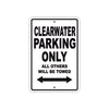 Clearwater Boats Parking Only All Others Will Be Towed Sea Ocean Beach Lake Boat Aluminum Metal Sign Plate