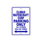 Climax Watercraft Corp Boats Parking Only All Others Will Be Towed Sea Ocean Beach Lake Boat Aluminum Metal Sign Plate