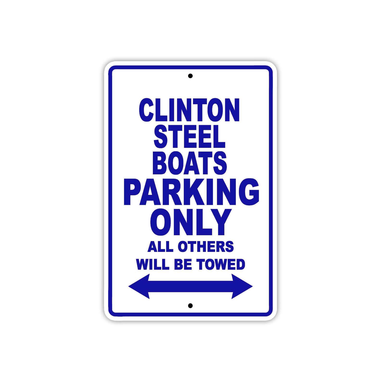 Clinton Steel Boats Boats Parking Only All Others Will Be Towed Sea Ocean Beach Lake Boat Aluminum Metal Sign Plate