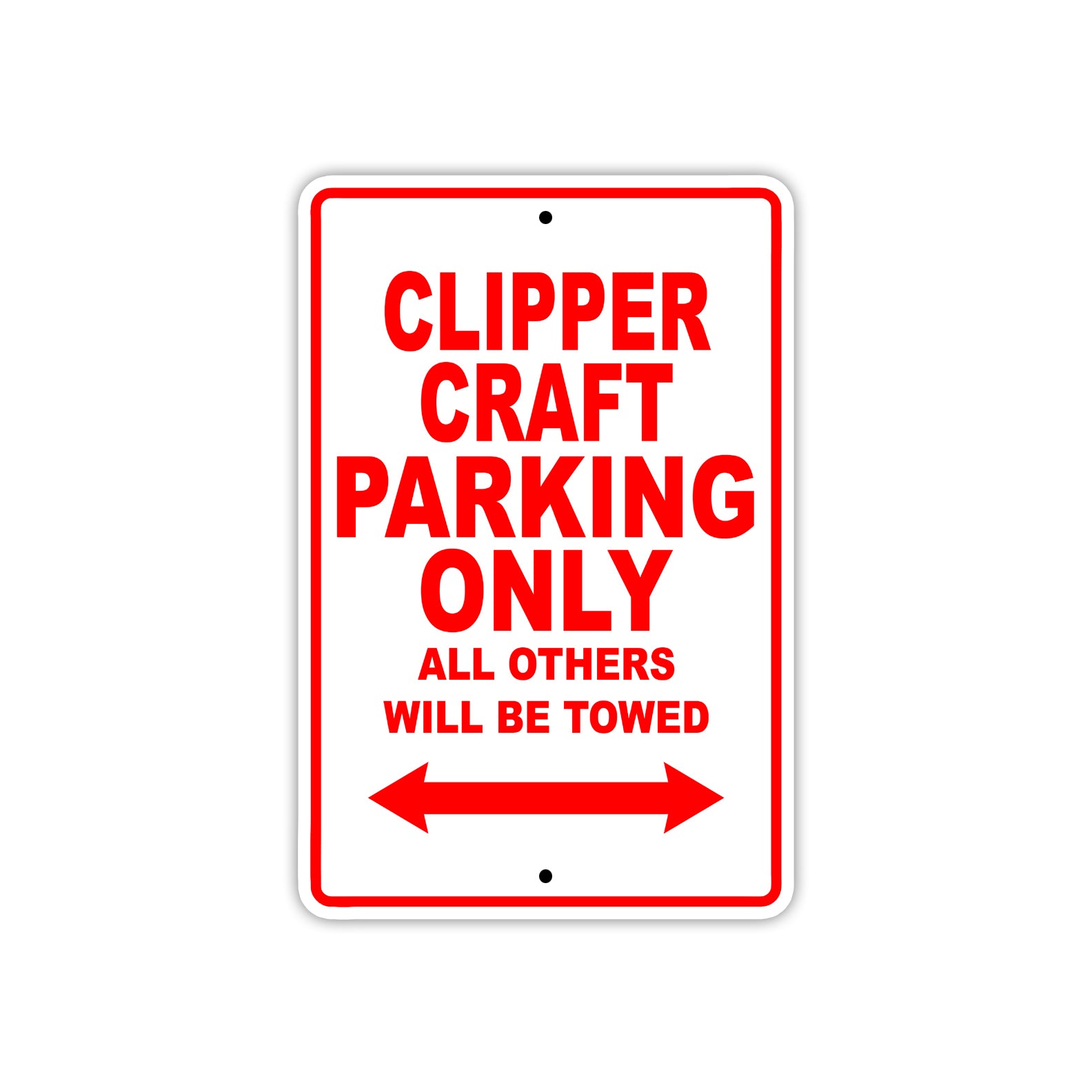 Clipper Craft Boats Parking Only All Others Will Be Towed Sea Ocean Beach Lake Boat Aluminum Metal Sign Plate
