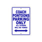 Coach Pontoons Boats Parking Only All Others Will Be Towed Sea Ocean Beach Lake Boat Aluminum Metal Sign Plate