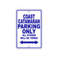 Catamaran Boats Parking Only All Others Will Be Towed Sea Ocean Beach Lake Boat Aluminum Metal Sign Plate