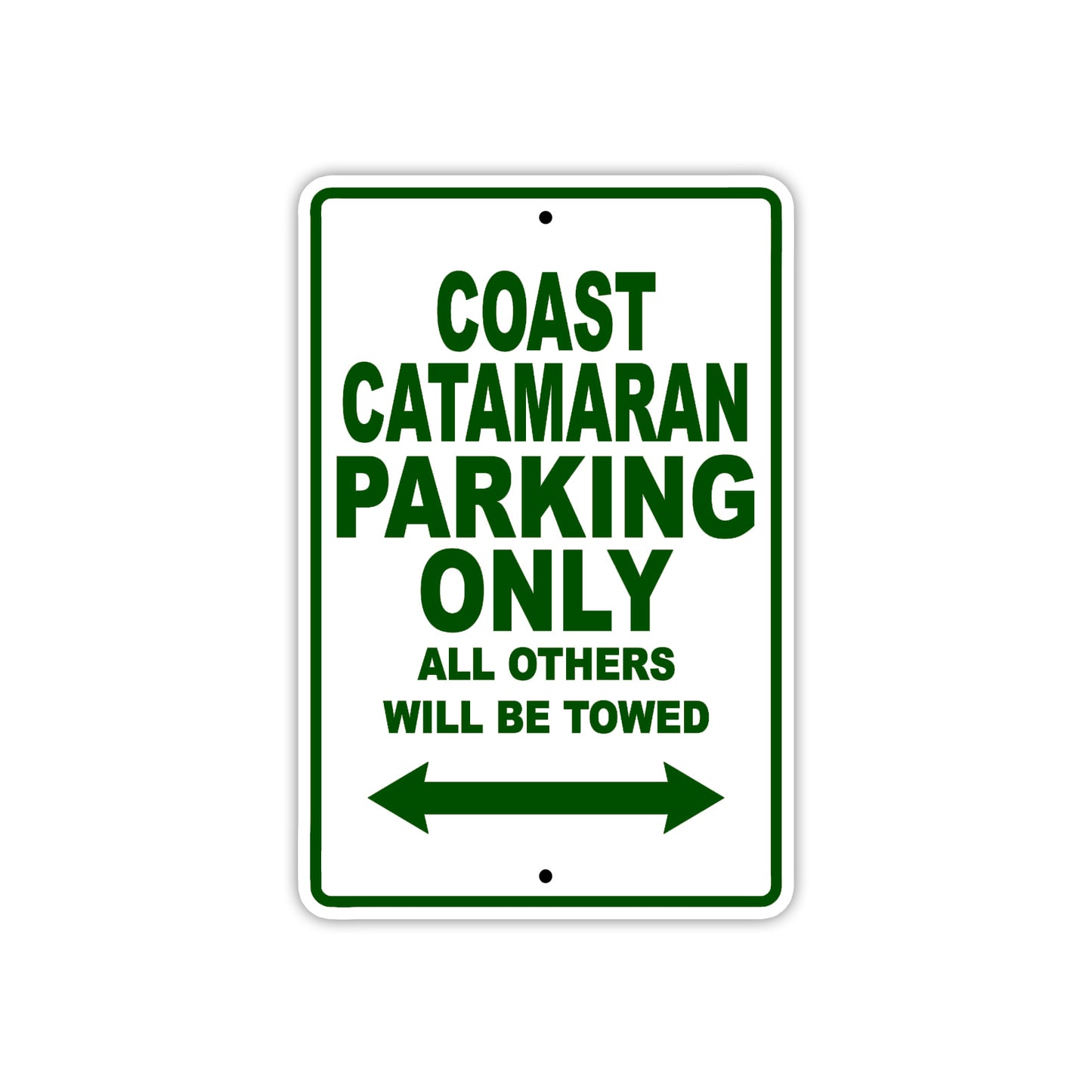 Catamaran Boats Parking Only All Others Will Be Towed Sea Ocean Beach Lake Boat Aluminum Metal Sign Plate