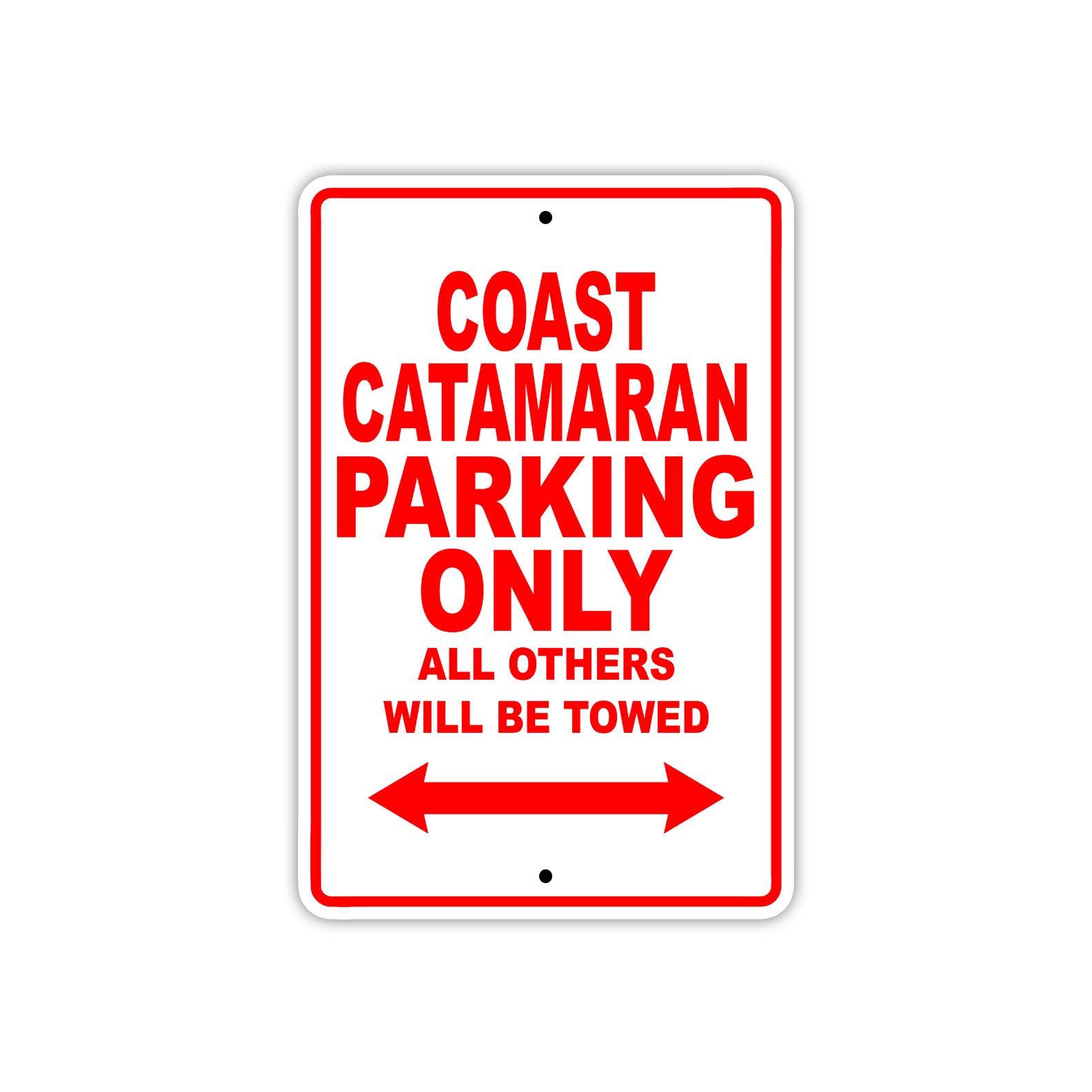 Catamaran Boats Parking Only All Others Will Be Towed Sea Ocean Beach Lake Boat Aluminum Metal Sign Plate