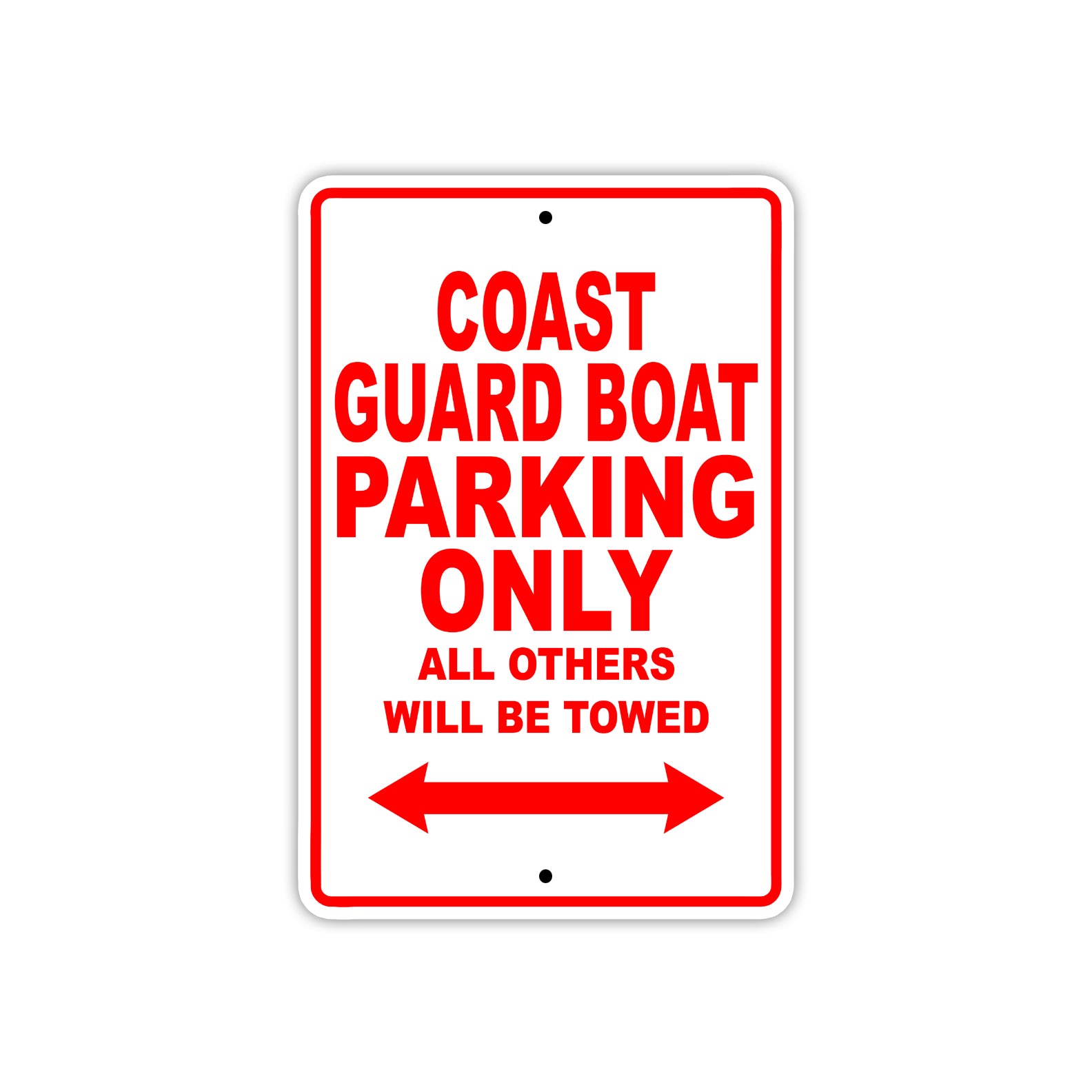 Coast Guard Boat Boats Parking Only All Others Will Be Towed Sea Ocean Beach Lake Boat Aluminum Metal Sign Plate