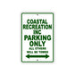 Coastal Recreation Inc Boats Parking Only All Others Will Be Towed Sea Ocean Beach Lake Boat Aluminum Metal Sign Plate