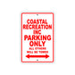 Coastal Recreation Inc Boats Parking Only All Others Will Be Towed Sea Ocean Beach Lake Boat Aluminum Metal Sign Plate