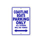 Coastline Boats Boats Parking Only All Others Will Be Towed Sea Ocean Beach Lake Boat Aluminum Metal Sign Plate