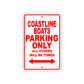 Coastline Boats Boats Parking Only All Others Will Be Towed Sea Ocean Beach Lake Boat Aluminum Metal Sign Plate