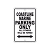 Coastline Marine Boats Parking Only All Others Will Be Towed Sea Ocean Beach Lake Boat Aluminum Metal Sign Plate