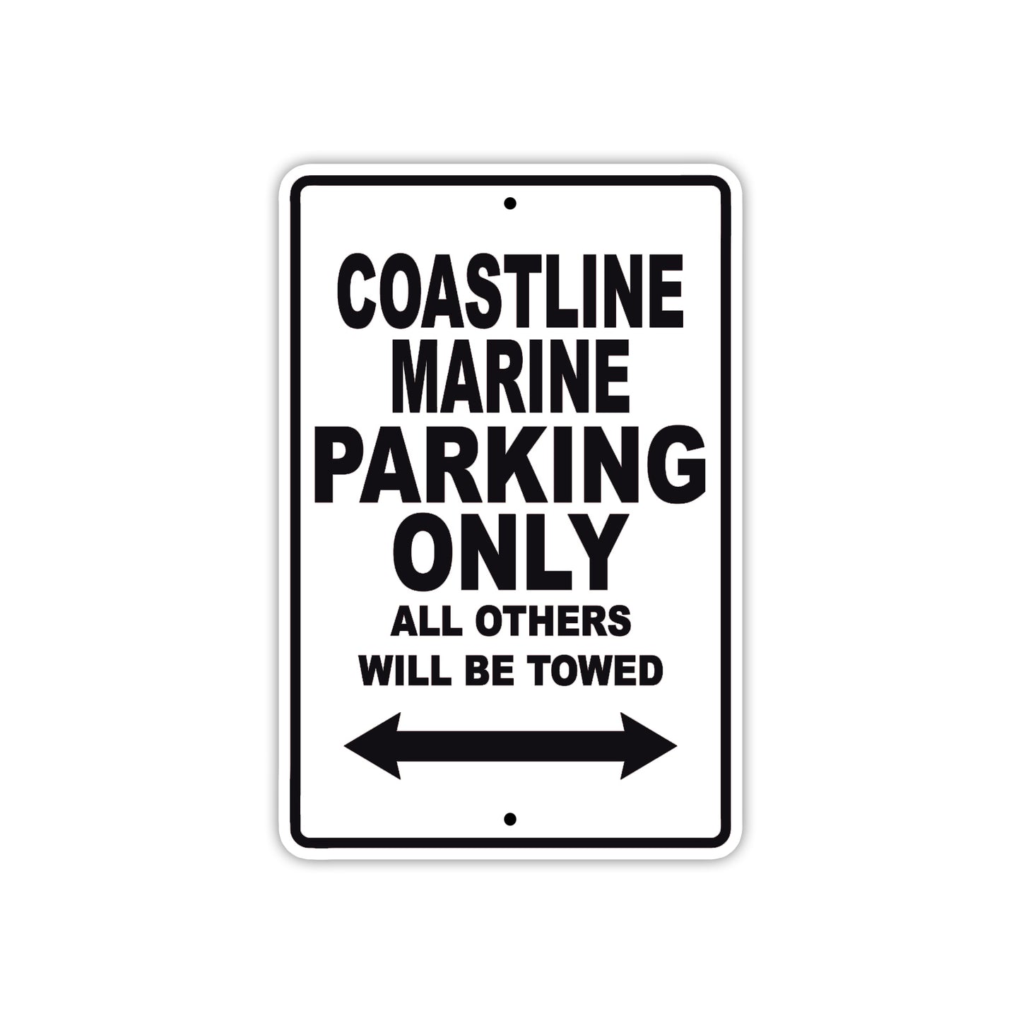 Coastline Marine Boats Parking Only All Others Will Be Towed Sea Ocean Beach Lake Boat Aluminum Metal Sign Plate