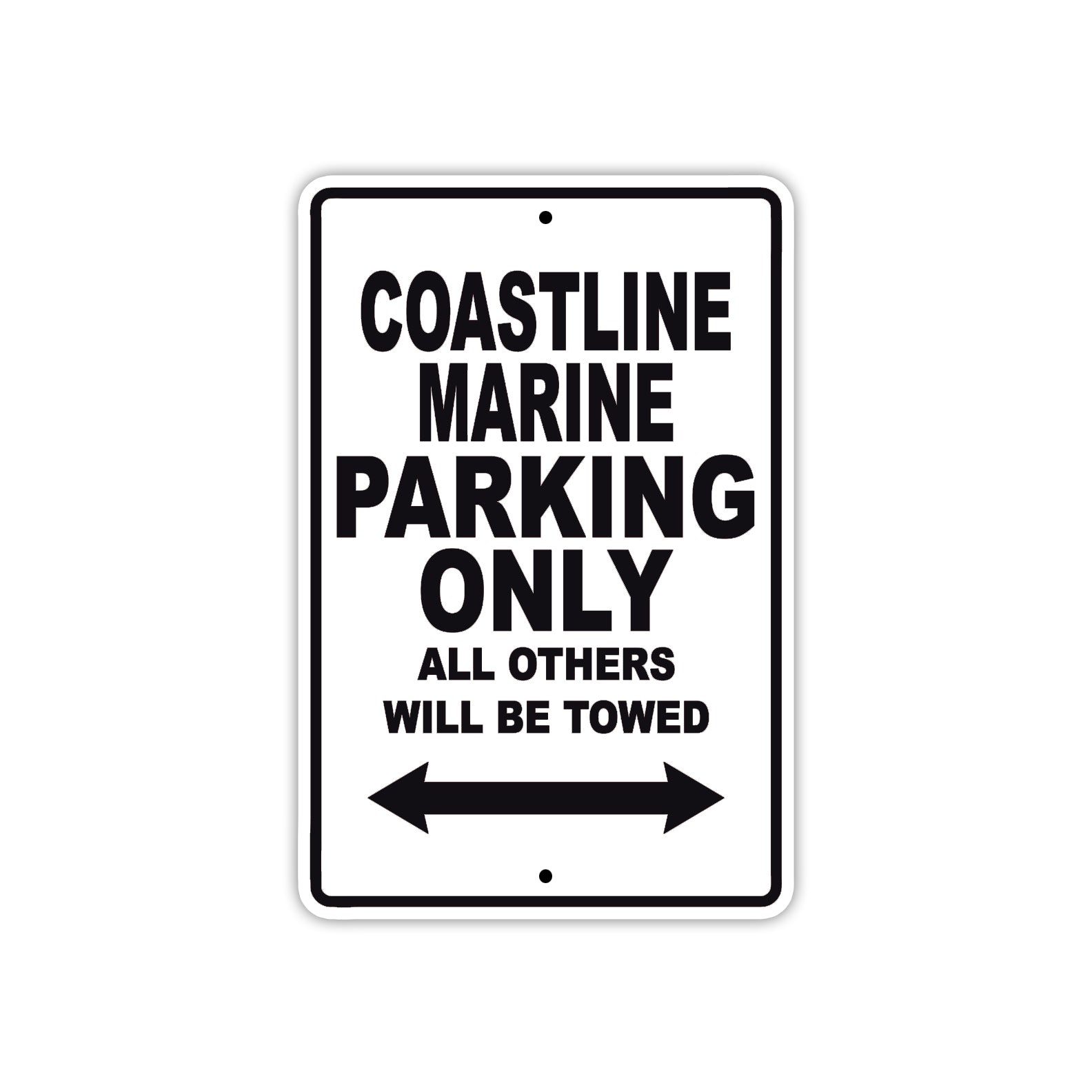Coastline Marine Boats Parking Only All Others Will Be Towed Sea Ocean Beach Lake Boat Aluminum Metal Sign Plate