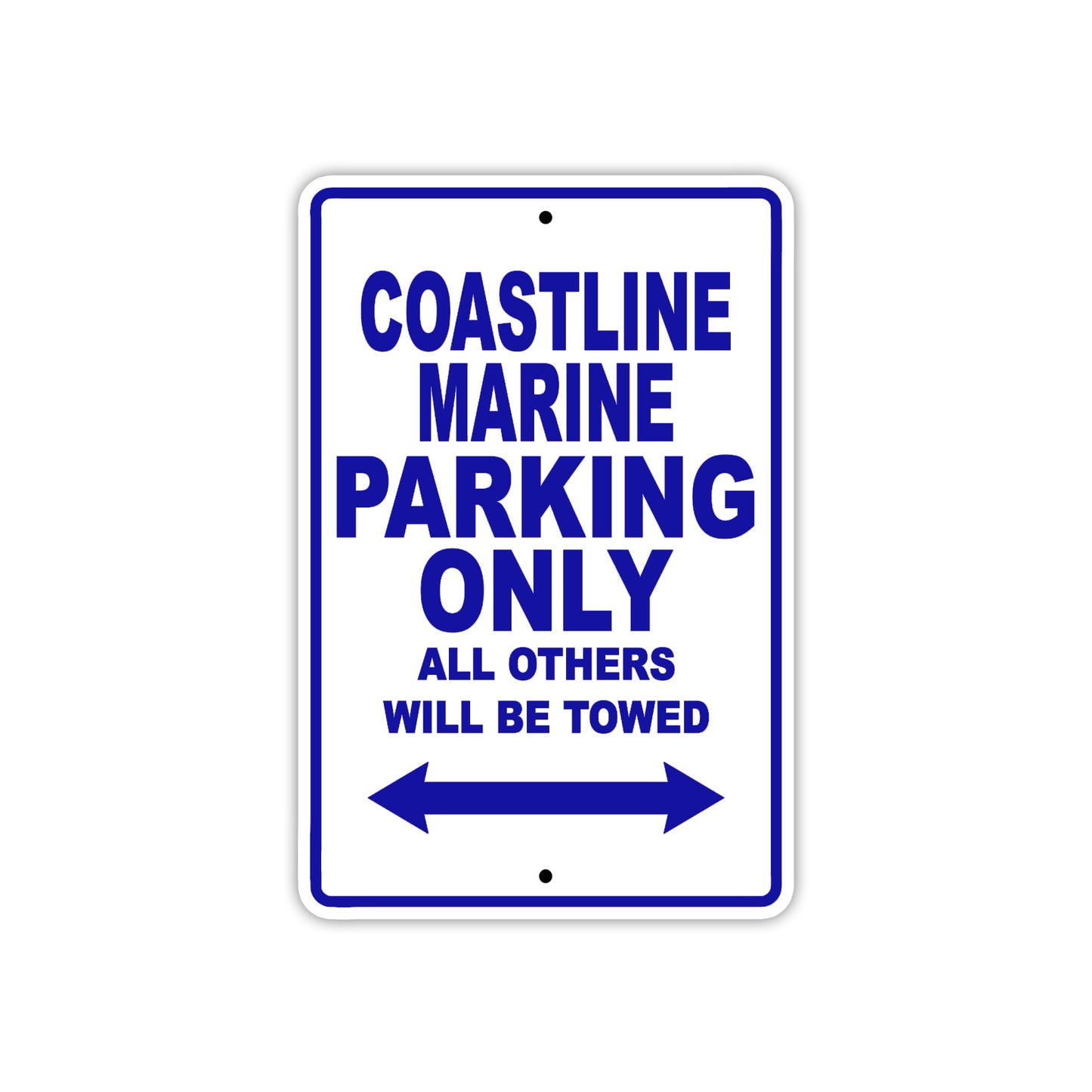 Coastline Marine Boats Parking Only All Others Will Be Towed Sea Ocean Beach Lake Boat Aluminum Metal Sign Plate