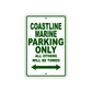Coastline Marine Boats Parking Only All Others Will Be Towed Sea Ocean Beach Lake Boat Aluminum Metal Sign Plate