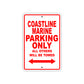 Coastline Marine Boats Parking Only All Others Will Be Towed Sea Ocean Beach Lake Boat Aluminum Metal Sign Plate