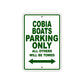 Cobia Boats Boats Parking Only All Others Will Be Towed Sea Ocean Beach Lake Boat Aluminum Metal Sign Plate
