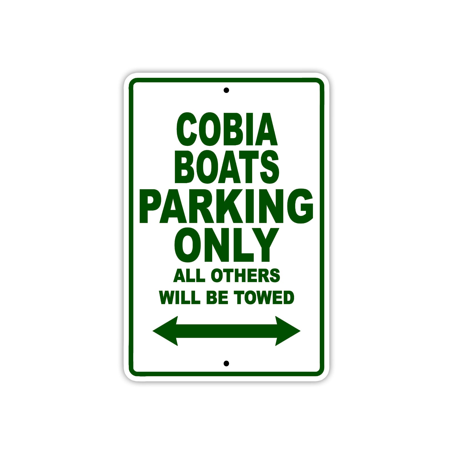 Cobia Boats Boats Parking Only All Others Will Be Towed Sea Ocean Beach Lake Boat Aluminum Metal Sign Plate