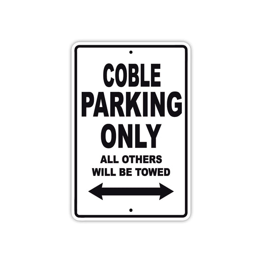 Coble Boats Parking Only All Others Will Be Towed Sea Ocean Beach Lake Boat Aluminum Metal Sign Plate