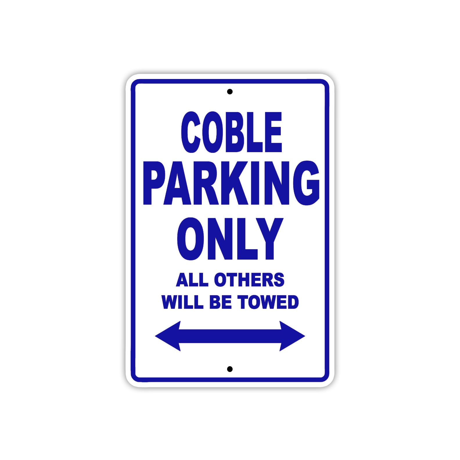 Coble Boats Parking Only All Others Will Be Towed Sea Ocean Beach Lake Boat Aluminum Metal Sign Plate