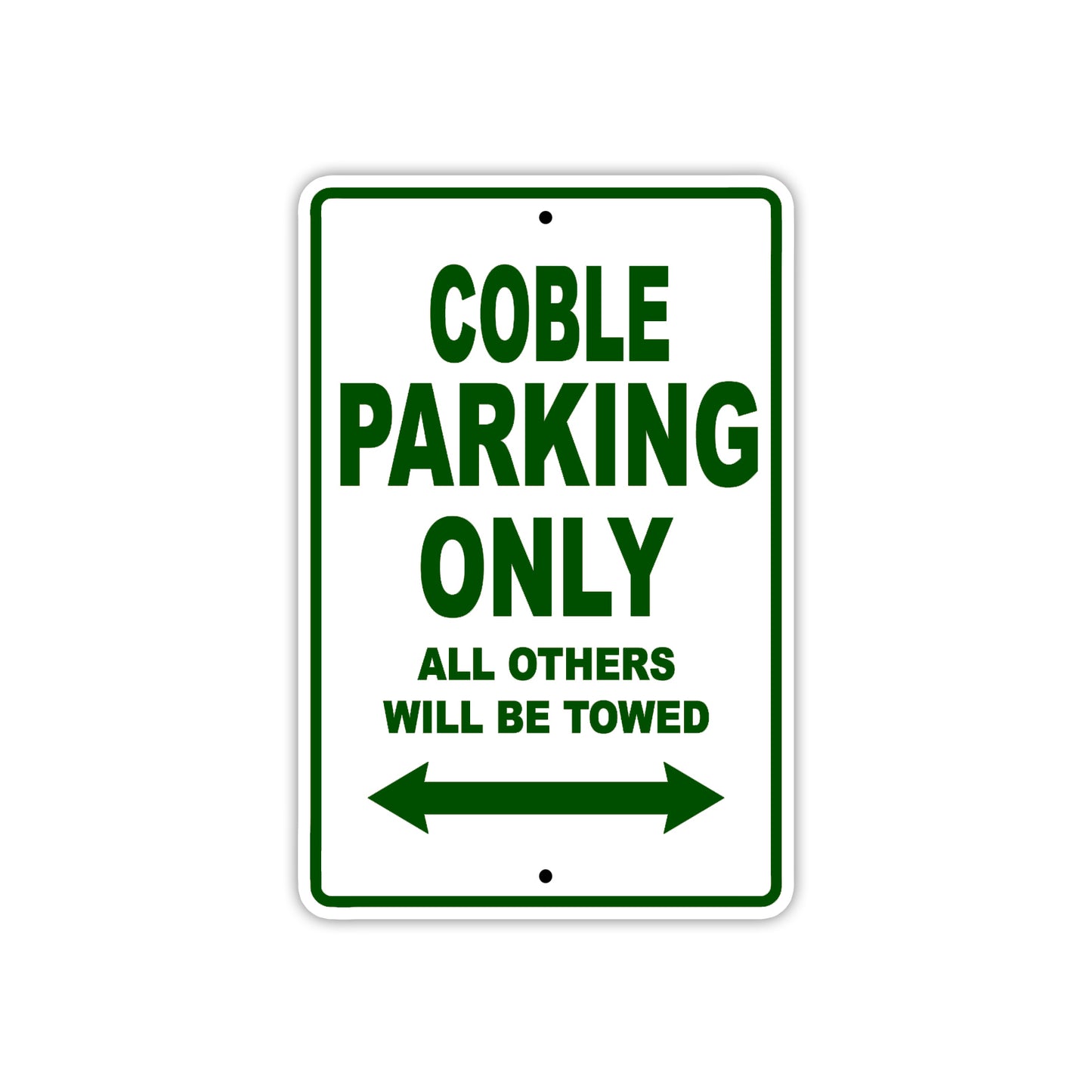 Coble Boats Parking Only All Others Will Be Towed Sea Ocean Beach Lake Boat Aluminum Metal Sign Plate