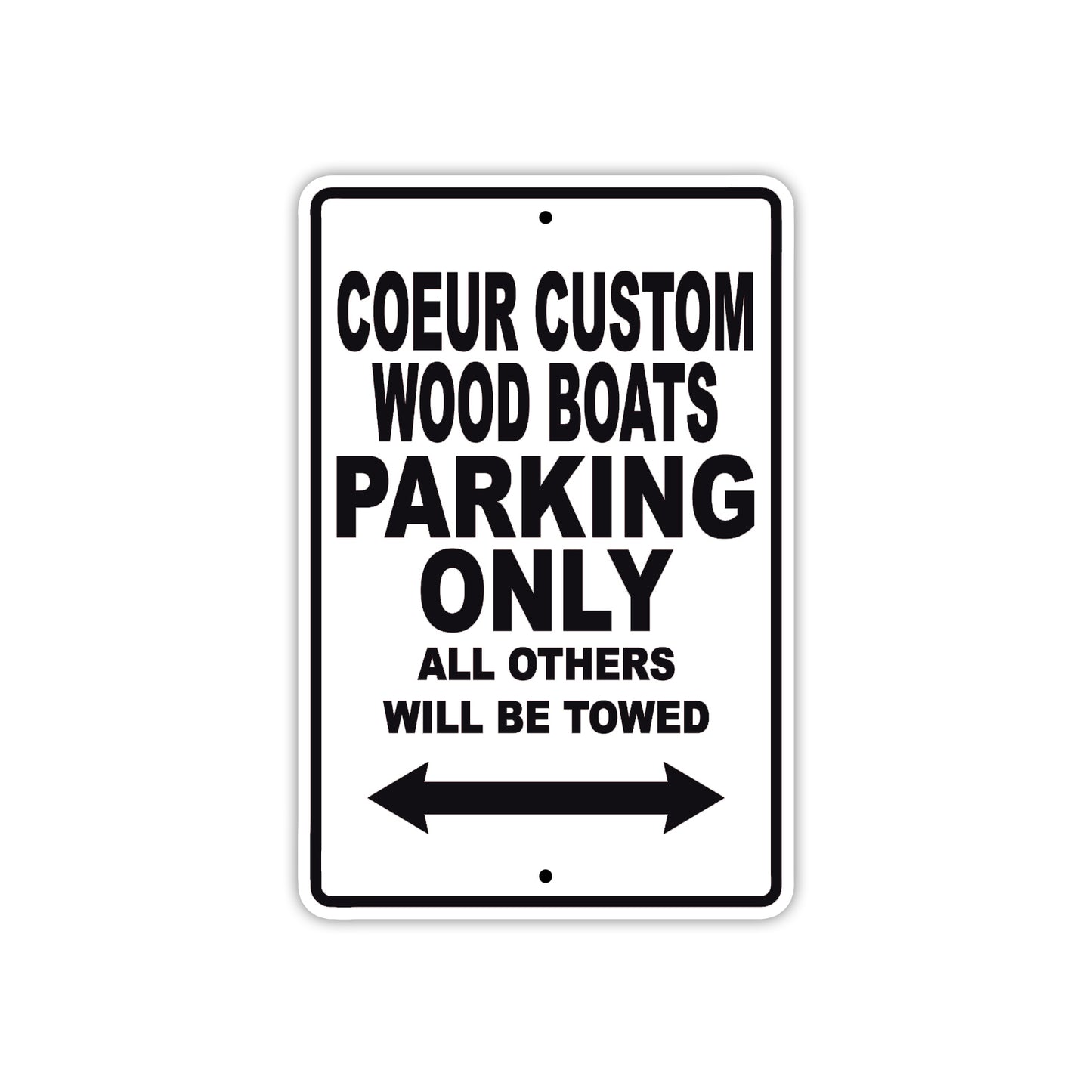 Coeur Custom Wood Boats Boats Parking Only All Others Will Be Towed Sea Ocean Beach Lake Boat Aluminum Metal Sign Plate