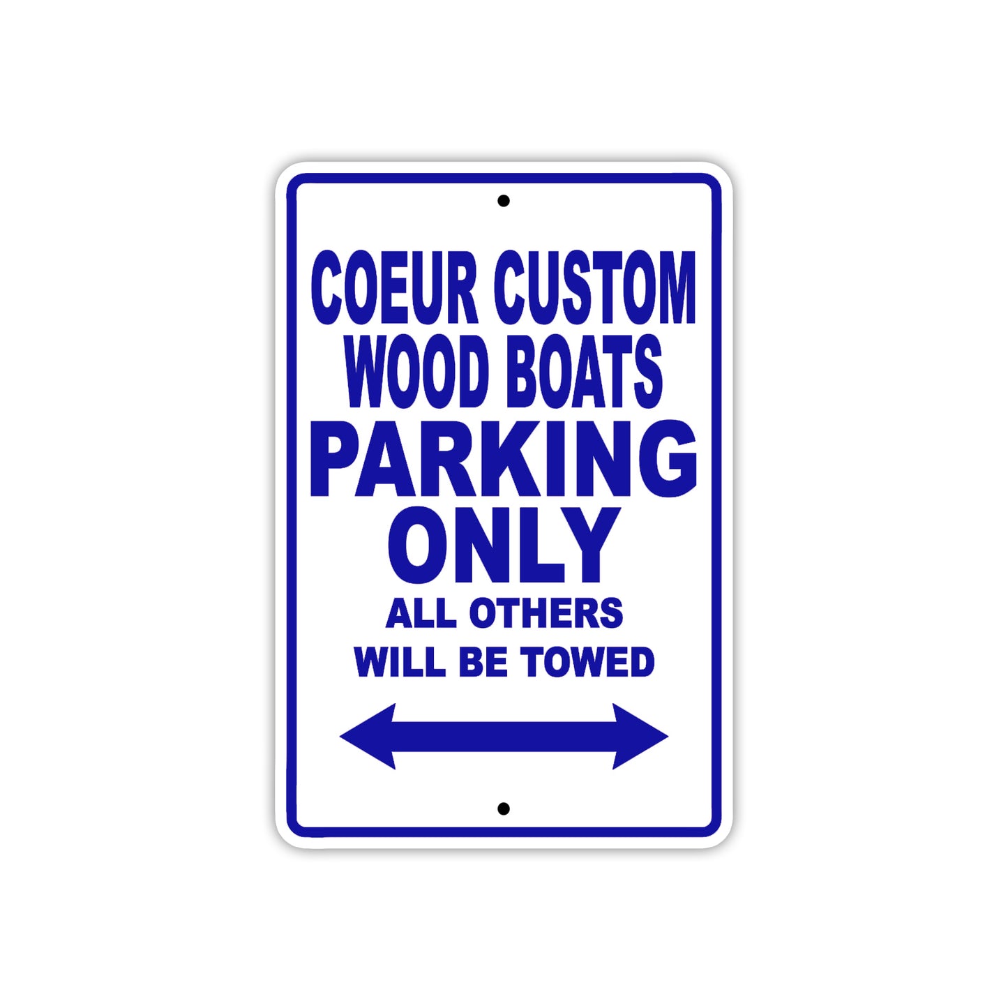 Coeur Custom Wood Boats Boats Parking Only All Others Will Be Towed Sea Ocean Beach Lake Boat Aluminum Metal Sign Plate