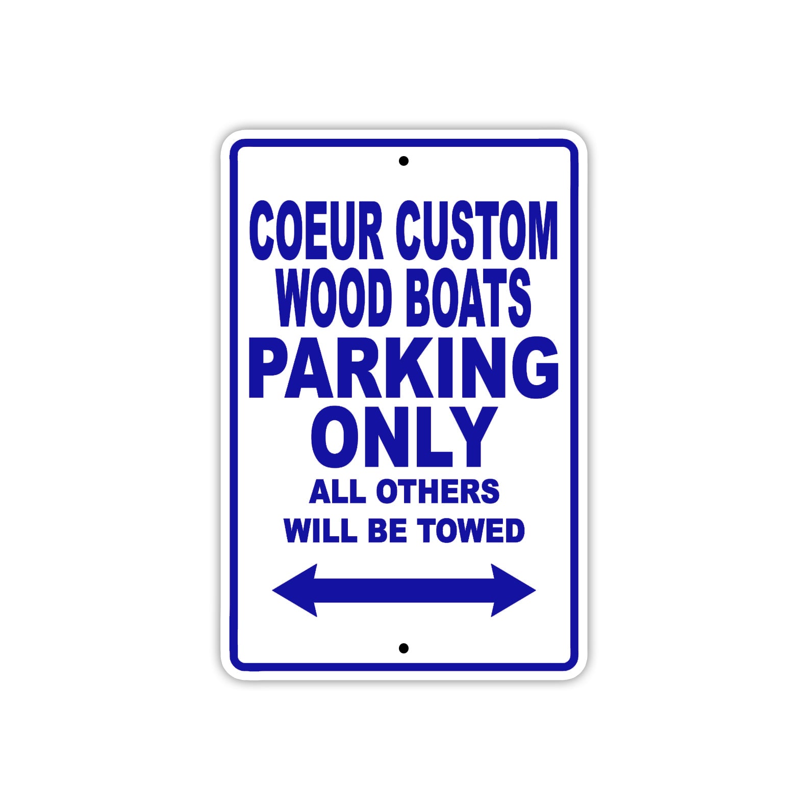 Coeur Custom Wood Boats Boats Parking Only All Others Will Be Towed Sea Ocean Beach Lake Boat Aluminum Metal Sign Plate