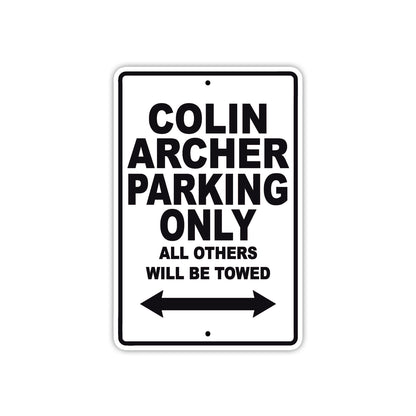 Colin Archer Boats Parking Only All Others Will Be Towed Sea Ocean Beach Lake Boat Aluminum Metal Sign Plate