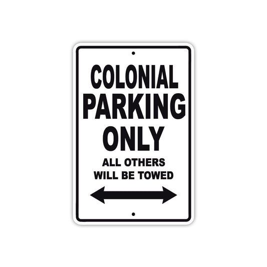 Colonial Boats Parking Only All Others Will Be Towed Sea Ocean Beach Lake Boat Aluminum Metal Sign Plate