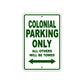 Colonial Boats Parking Only All Others Will Be Towed Sea Ocean Beach Lake Boat Aluminum Metal Sign Plate