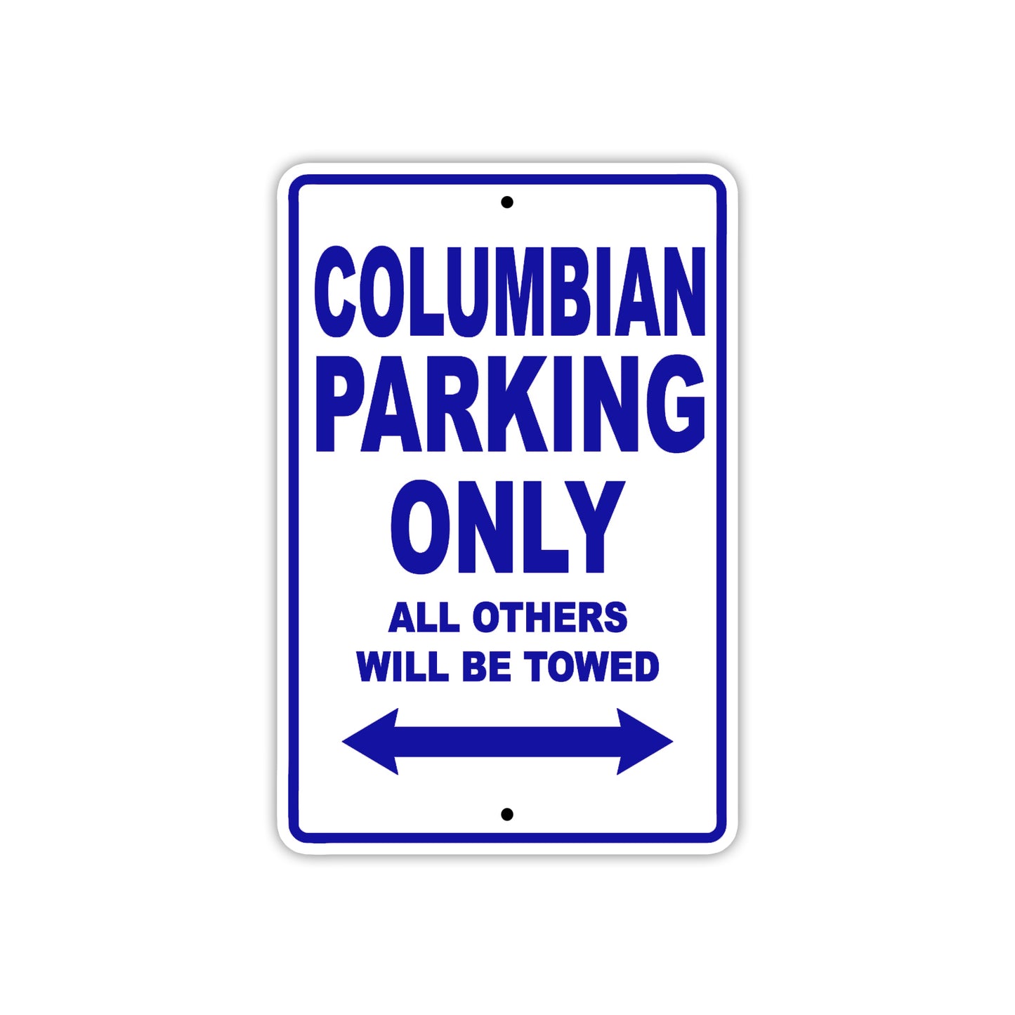 Columbian Boats Parking Only All Others Will Be Towed Sea Ocean Beach Lake Boat Aluminum Metal Sign Plate