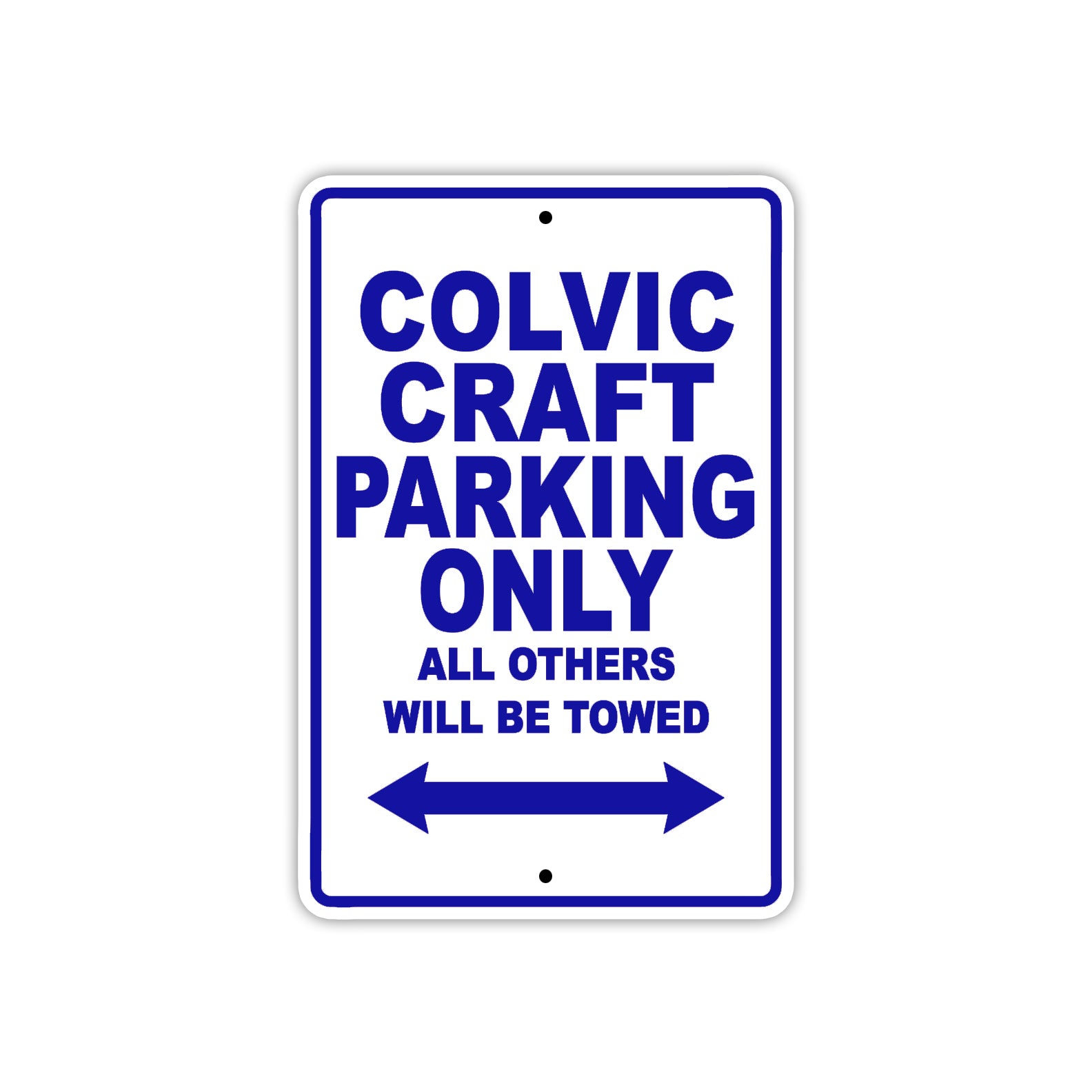 Colvic Craft Boats Parking Only All Others Will Be Towed Sea Ocean Beach Lake Boat Aluminum Metal Sign Plate