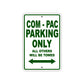 Com-Pac Boats Parking Only All Others Will Be Towed Sea Ocean Beach Lake Boat Aluminum Metal Sign Plate