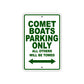 Comet Boats Boats Parking Only All Others Will Be Towed Sea Ocean Beach Lake Boat Aluminum Metal Sign Plate