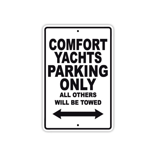 Comfort Yachts Boats Parking Only All Others Will Be Towed Sea Ocean Beach Lake Boat Aluminum Metal Sign Plate