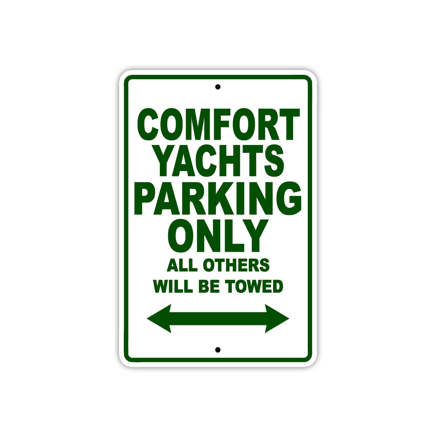 Comfort Yachts Boats Parking Only All Others Will Be Towed Sea Ocean Beach Lake Boat Aluminum Metal Sign Plate