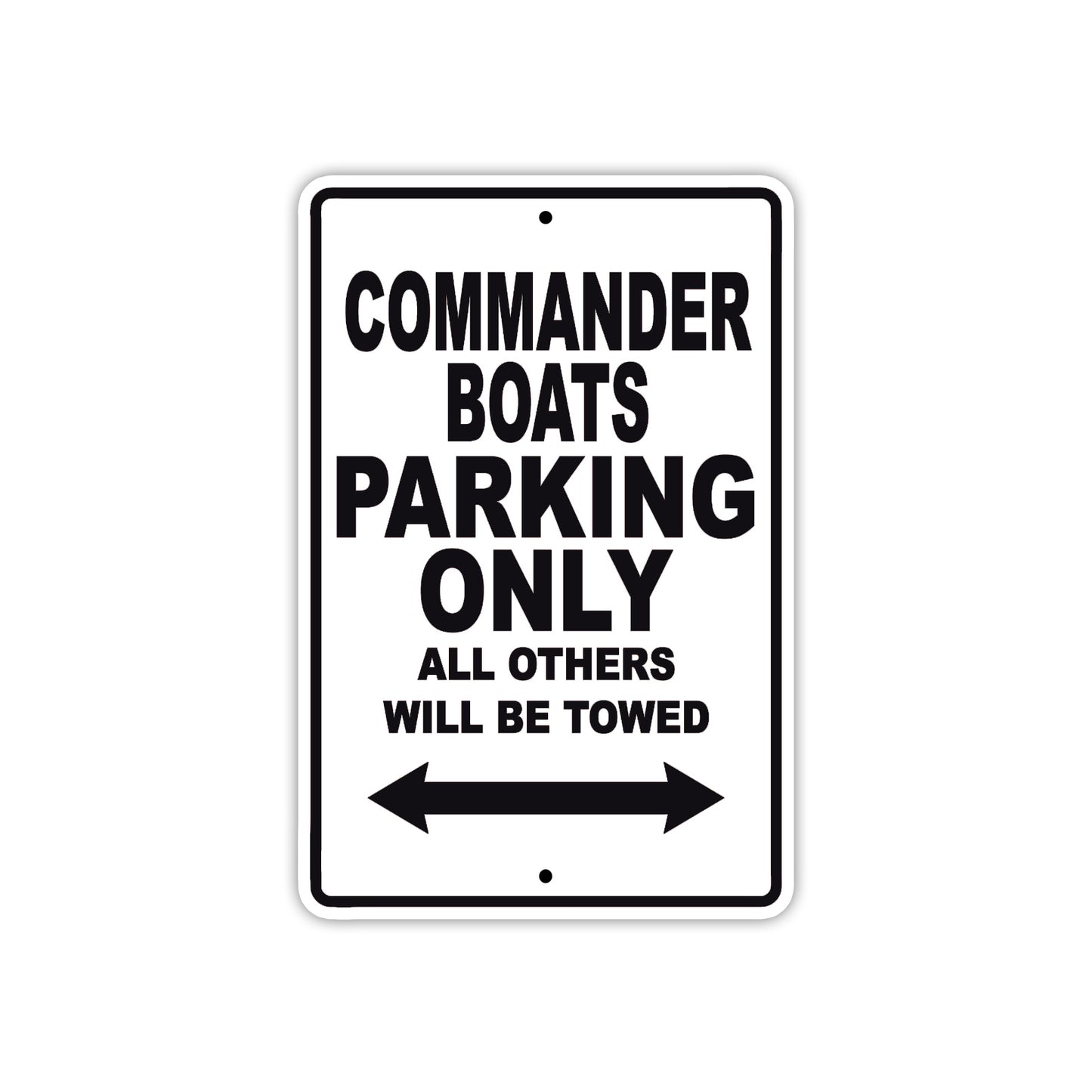 Commander Boats Boats Parking Only All Others Will Be Towed Sea Ocean Beach Lake Boat Aluminum Metal Sign Plate