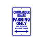 Commander Boats Boats Parking Only All Others Will Be Towed Sea Ocean Beach Lake Boat Aluminum Metal Sign Plate